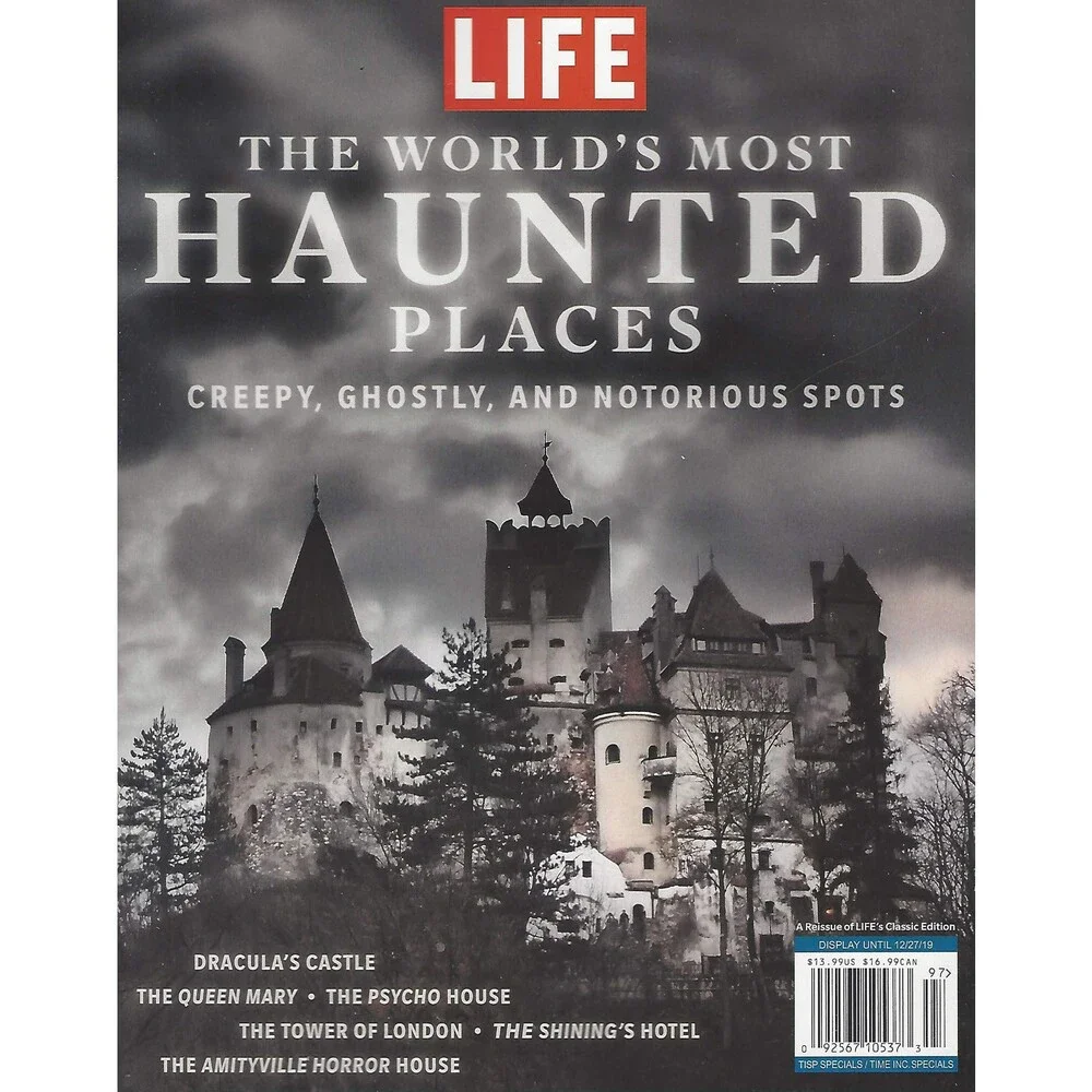 Life Magazine The World's Most Haunted Places Magazine 2019 Reissue of Life's C